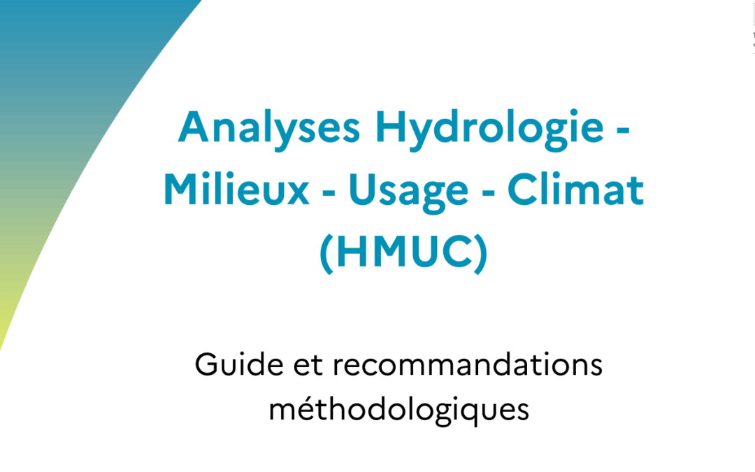 Guide HMUC de l&rsquo;Agence de l&rsquo;Eau, l&rsquo;OFB et la DREAL